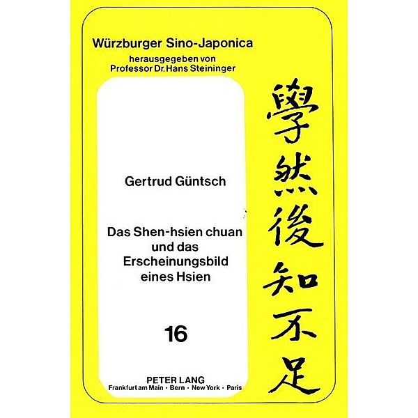 Das Shen-hsien chuan und das Erscheinungsbild eines Hsien, Gertrud Güntsch