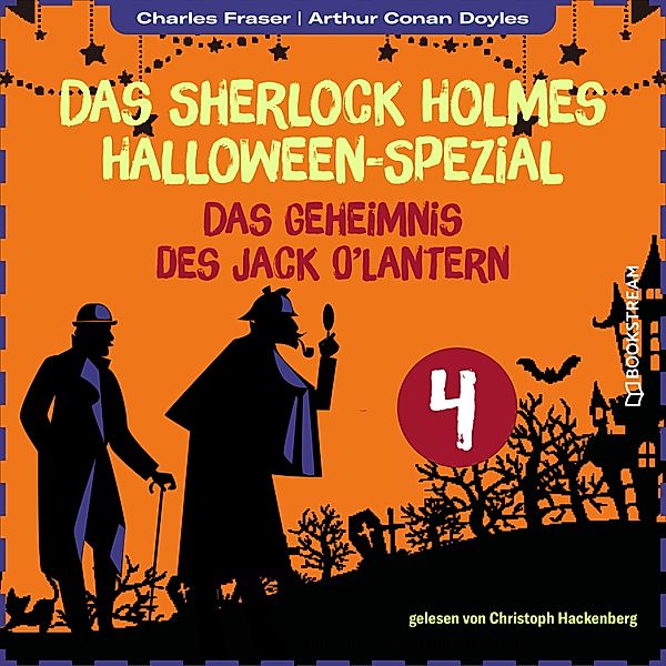 Das Sherlock Holmes Halloween-Spezial - 4 - Das Geheimnis des Jack O'Lantern, Sir Arthur Conan Doyle, Charles Fraser