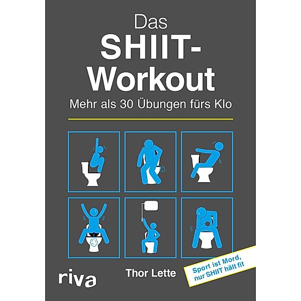 Das SHIIT-Workout, Thor Lette