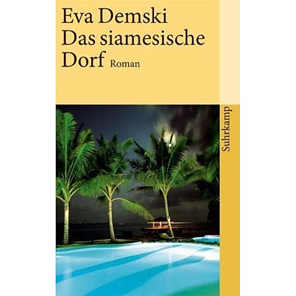 Das siamesische Dorf, Eva Demski