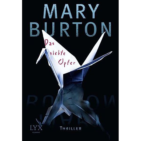 Das siebte Opfer, Mary Burton