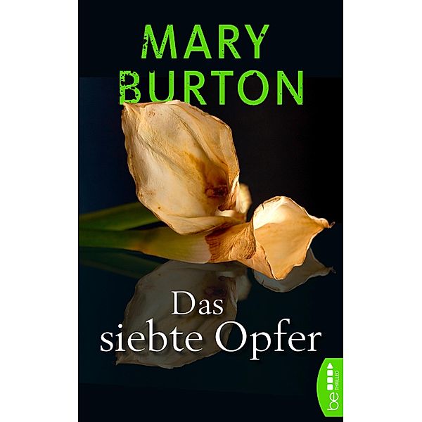 Das siebte Opfer / Die Texas-Reihe - Romantic Suspense Bd.1, Mary Burton