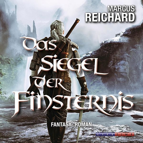 Das Siegel der Finsternis - Algarad-Saga 1 (Ungekürzt), Marcus Reichard