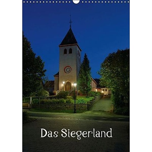 Das Siegerland (Wandkalender 2016 DIN A3 hoch), Alexander Schneider