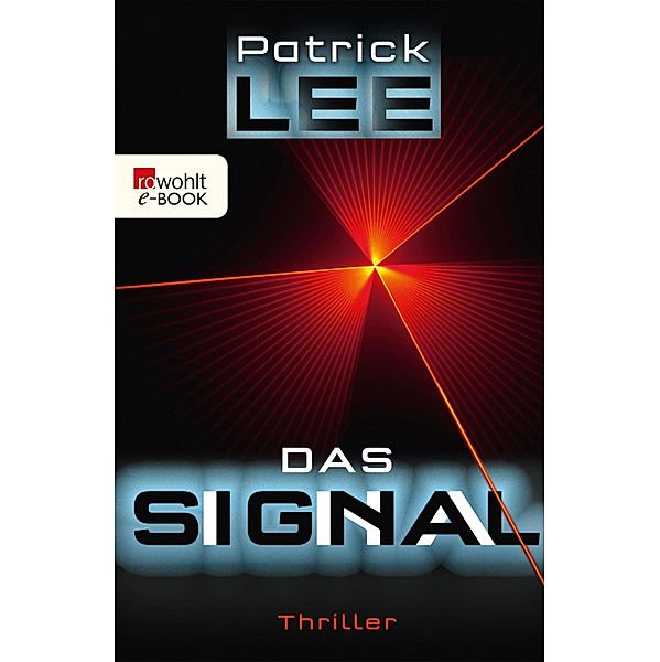 Das Signal / Sam Dryden Bd.2, Patrick Lee