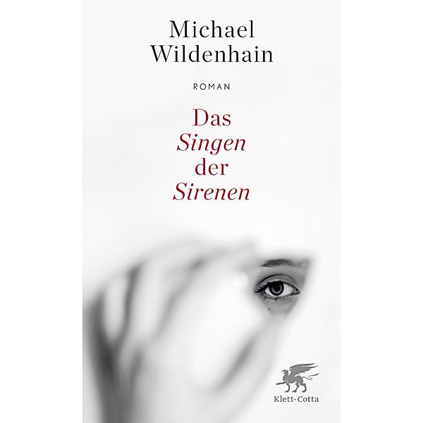 Das Singen der Sirenen, Michael Wildenhain