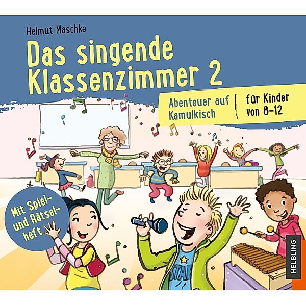 Das Singende Klassenzimmer 2, Helmuth Maschke