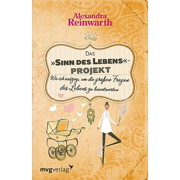 Das Sinn des Lebens-Projekt, Alexandra Reinwarth