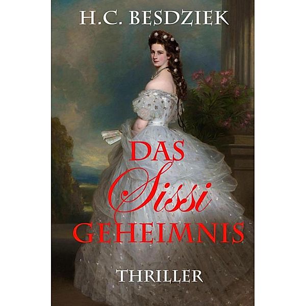 Das Sissi Geheimnis, H. C. Besdziek