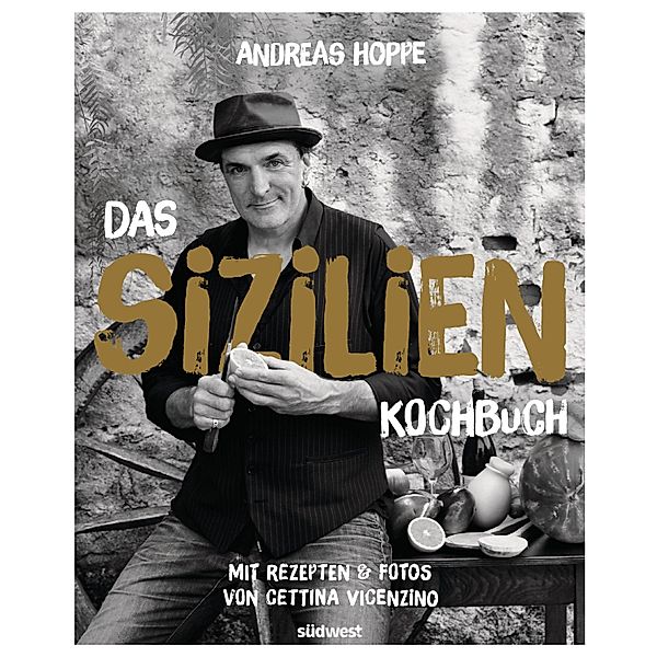 Das Sizilien-Kochbuch, Andreas Hoppe, Cettina Vicenzino