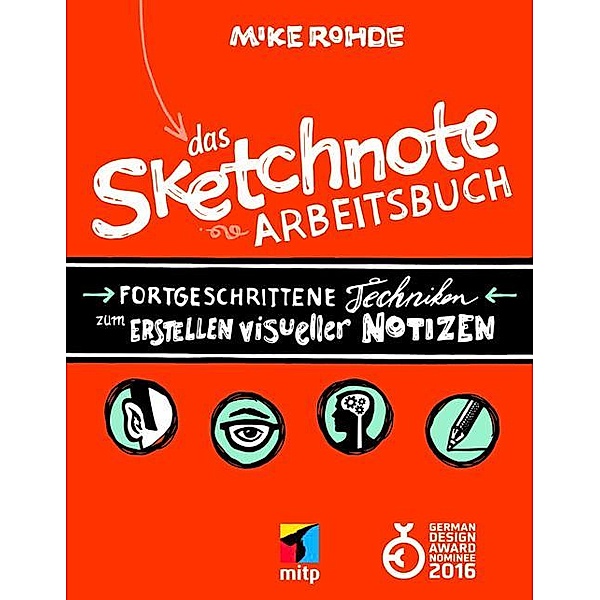 Das Sketchnote Arbeitsbuch, Mike Rohde