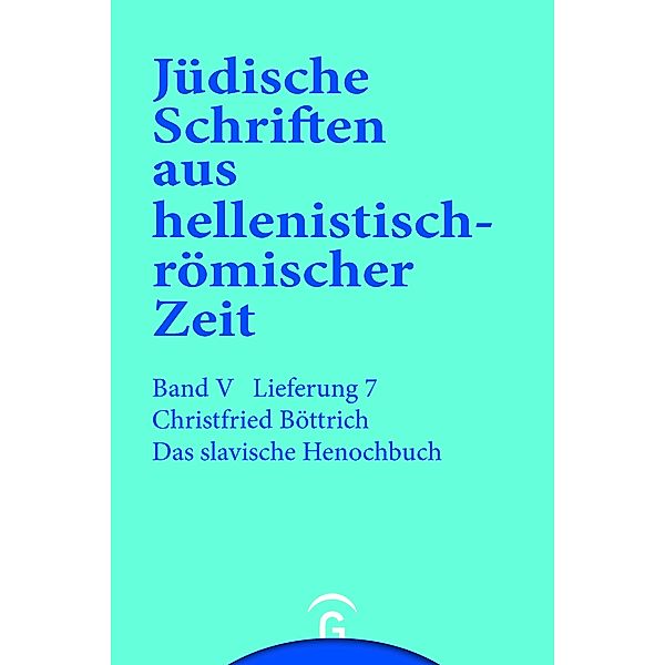 Das slavische  Henochbuch, Christfried Böttrich