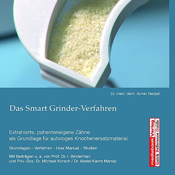 Das Smart Grinder-Verfahren, Armin Nedjat