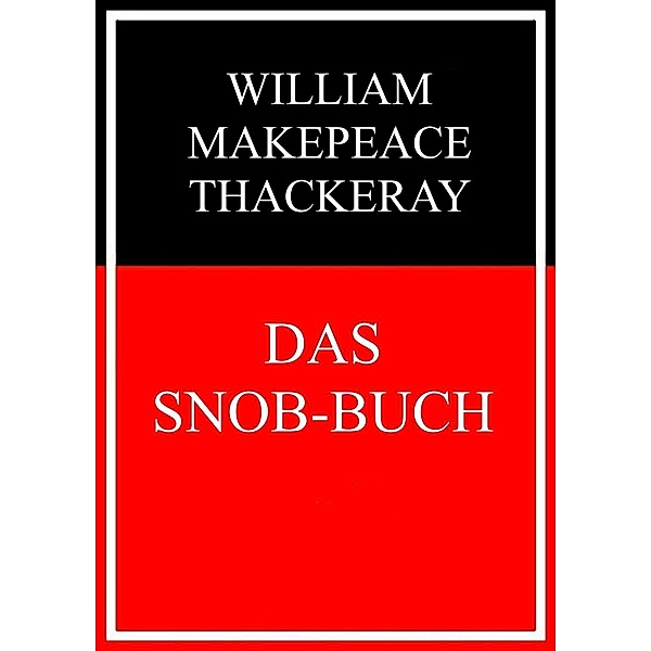 Das Snob-Buch, William Makepeace Thackeray