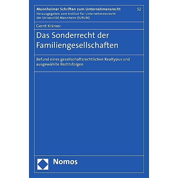 Das Sonderrecht der Familiengesellschaften / Mannheimer Schriften zum Unternehmensrecht Bd.52, Gerrit Krämer