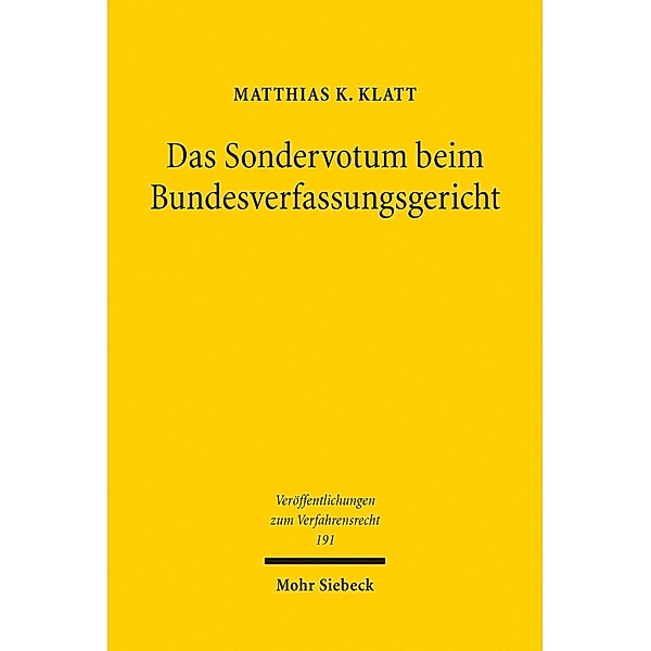 Das Sondervotum beim Bundesverfassungsgericht, Matthias K. Klatt