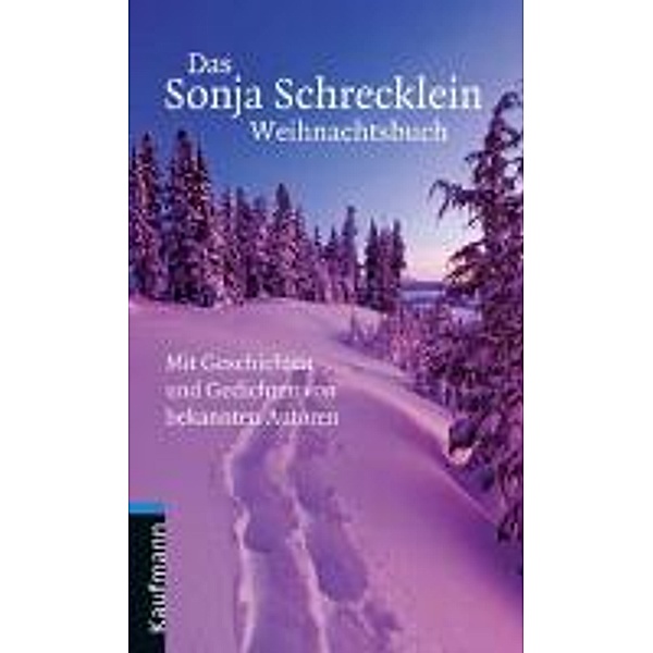 Das Sonja Schrecklein Weihnachtsbuch, Sonja Faber-Schrecklein
