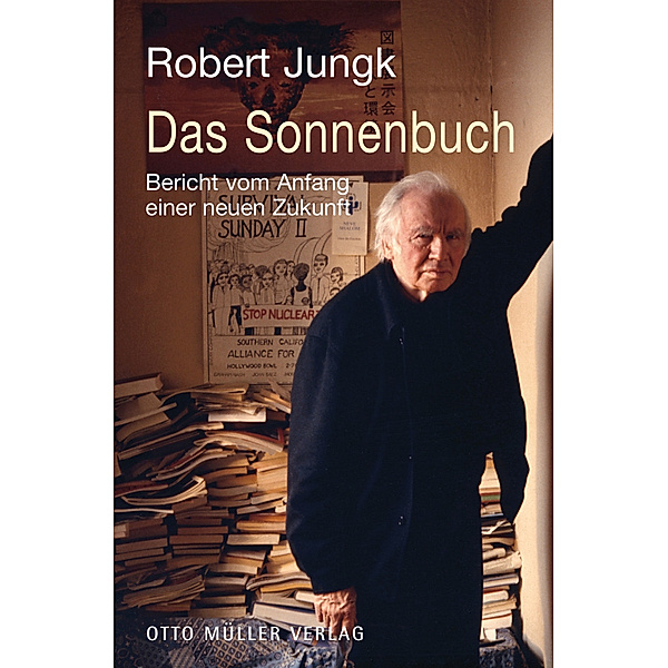 Das Sonnenbuch, Robert Jungk