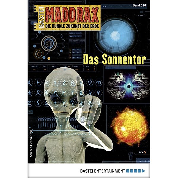 Das Sonnentor / Maddrax Bd.516, Sascha Vennemann