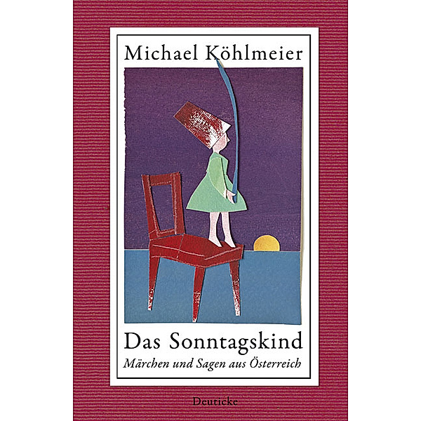 Das Sonntagskind, Michael Köhlmeier