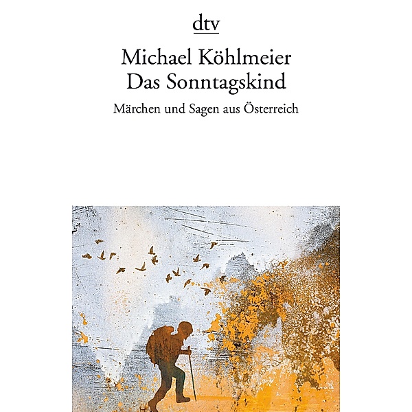 Das Sonntagskind, Michael Köhlmeier