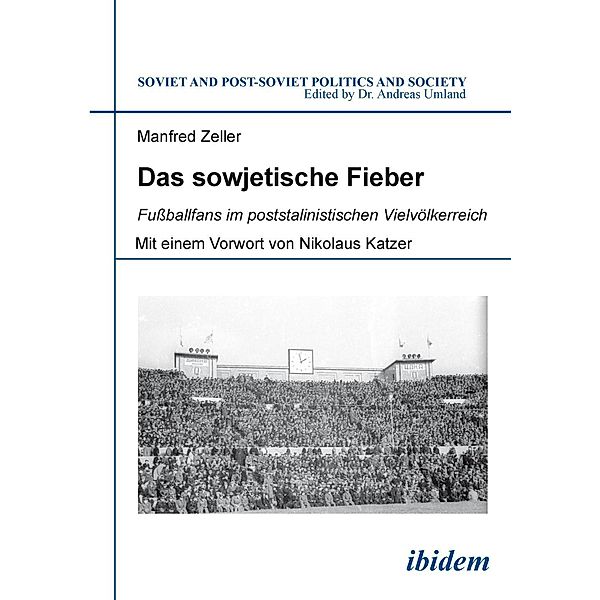 Das sowjetische Fieber, Manfred Zeller