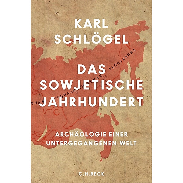 Das sowjetische Jahrhundert, Karl Schlögel