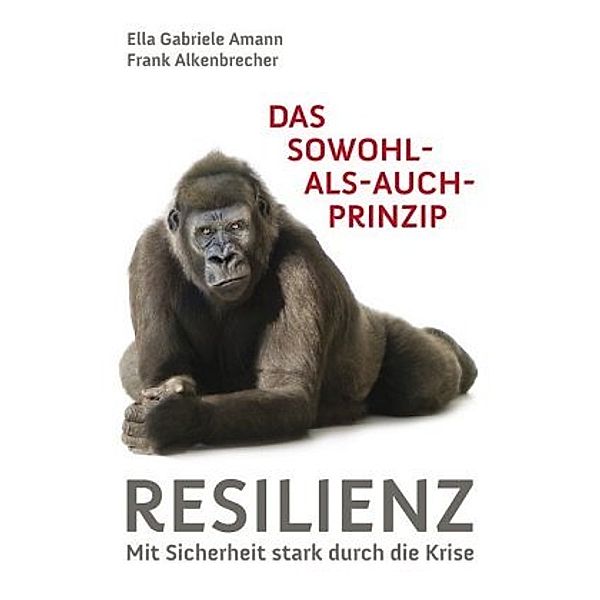 Das Sowohl-als-auch-Prinzip, Ella Gabriele Amann, Frank Alkenbrecher