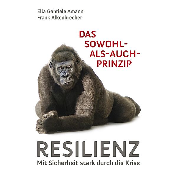 Das Sowohl-als-auch-Prinzip, Ella Gabriele Amann, Frank Alkenbrecher