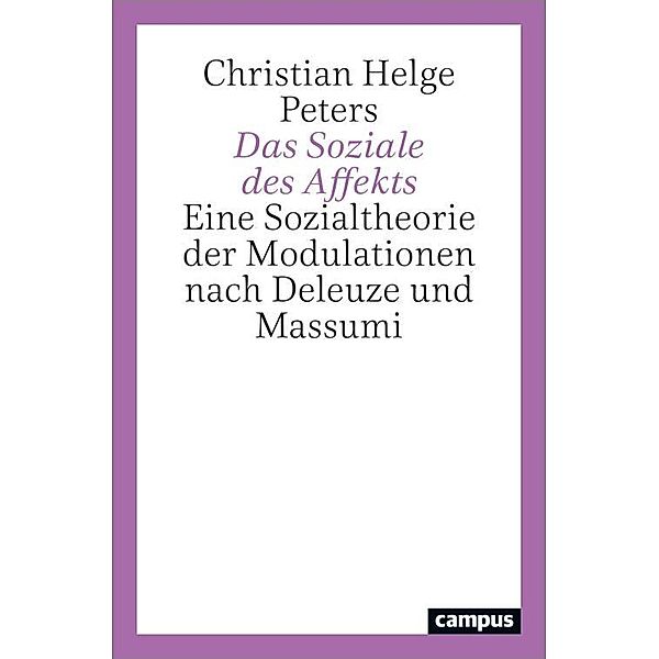 Das Soziale des Affekts, Christian Helge Peters