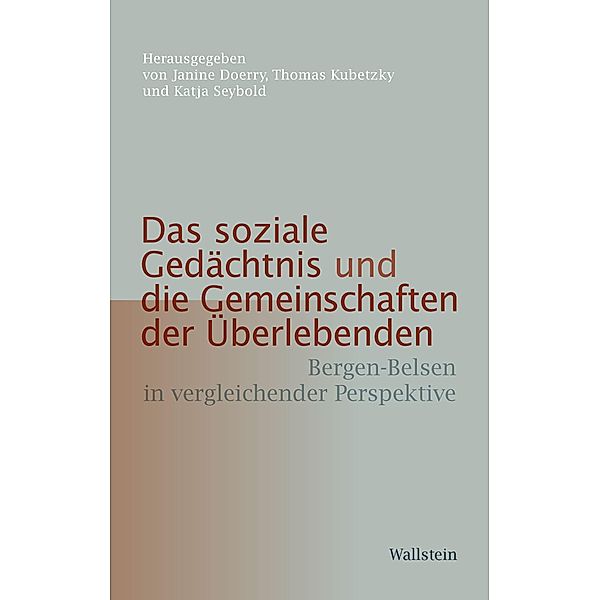 Das soziale Gedächtnis und die Gemeinschaften der Überlebenden