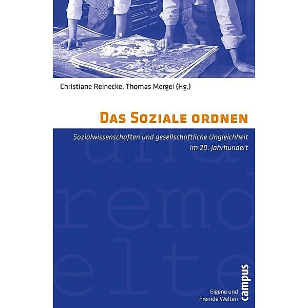 Das Soziale ordnen / Eigene und fremde Welten Bd.27