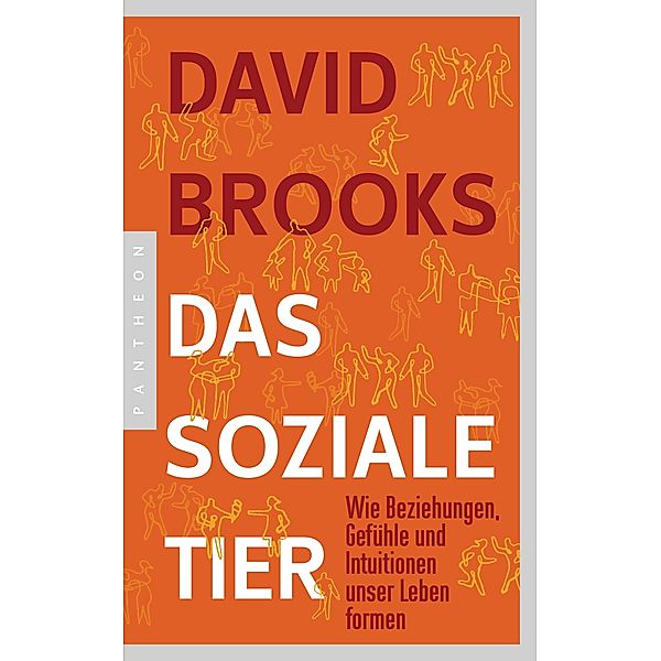 Das soziale Tier, David Brooks