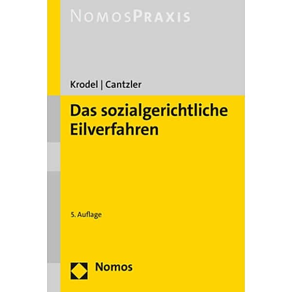 Das sozialgerichtliche Eilverfahren, Constantin Cantzler, Thomas Krodel