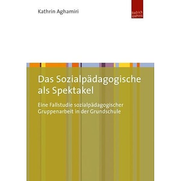 Das Sozialpädagogische als Spektakel, Kathrin Aghamiri