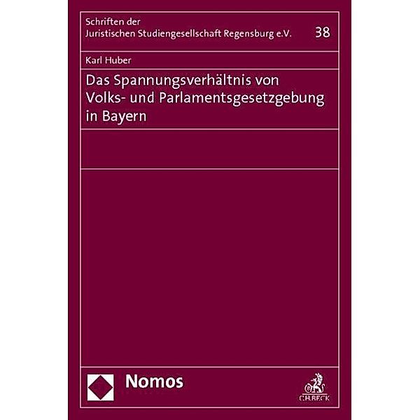 Das Spannungsverhältnis von Volks- und Parlamentsgesetzgebung in Bayern, Karl Huber