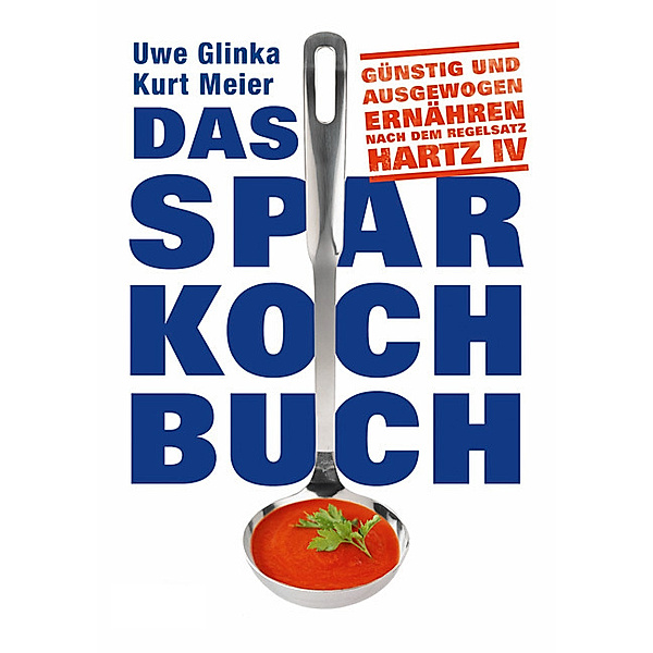 Das Sparkochbuch, Kurt Meier, Uwe Glinka