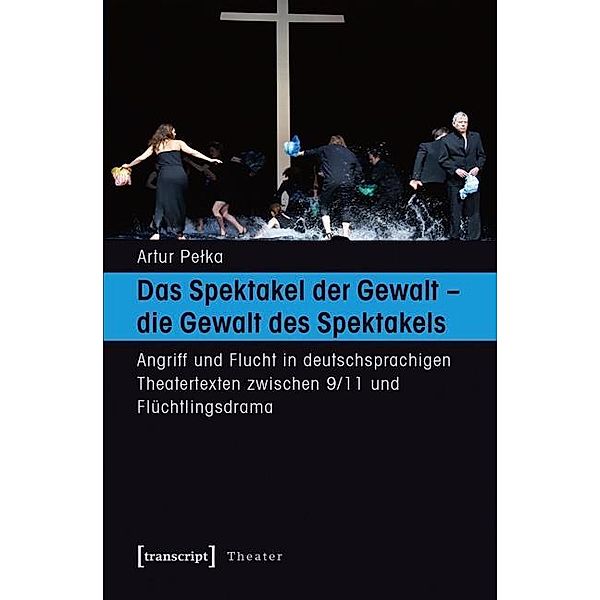 Das Spektakel der Gewalt - die Gewalt des Spektakels, Artur Pelka