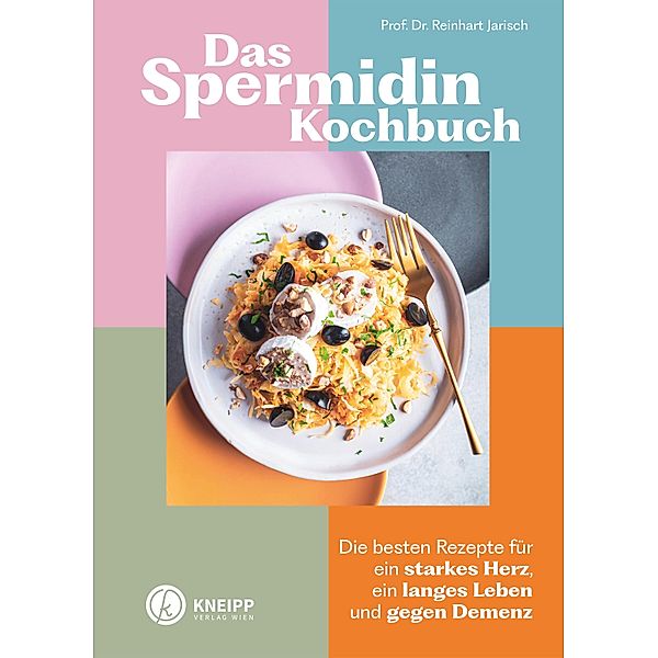 Das Spermidin-Kochbuch, Reinhart Jarisch