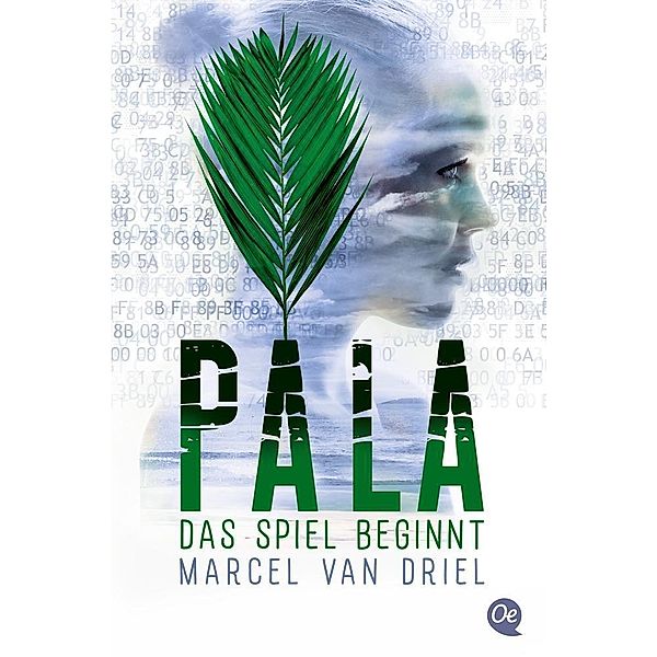 Das Spiel beginnt / Pala Bd.1, Marcel van Driel