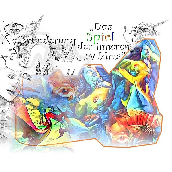 Das Spiel der inneren Wildnis - Keilwanderung & Farbenspiel - 18 Farbfotomontagen/29 schwarz-weiß Fotomontagen, Franzisca Gabriella