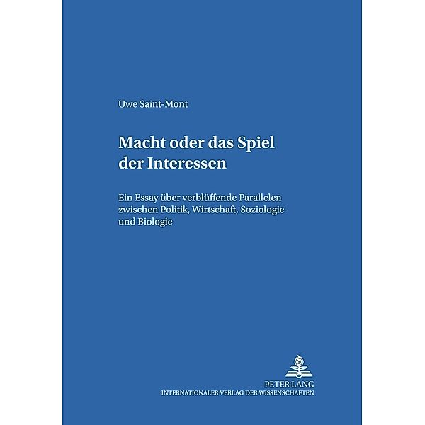 Das Spiel der Interessen, Uwe Saint-Mont