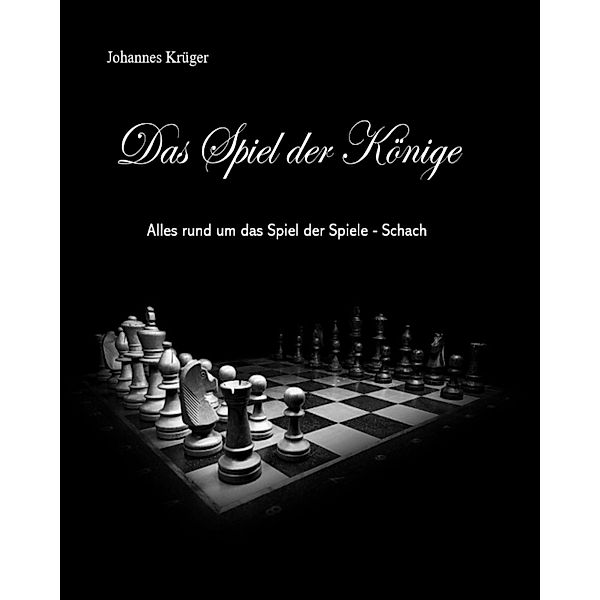 Das Spiel der Könige, Johannes Krüger