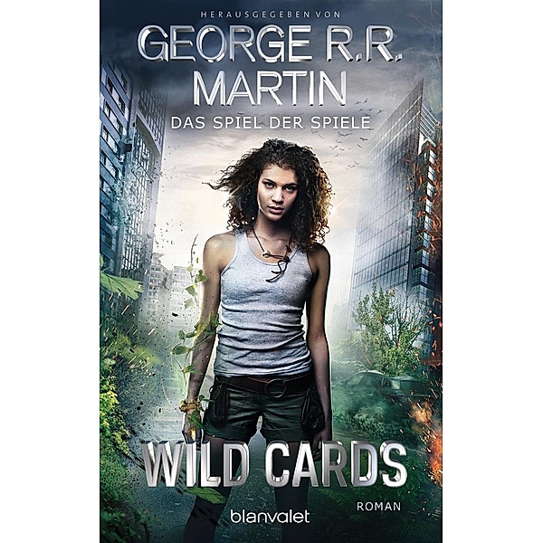 Das Spiel der Spiele / Wild Cards Bd.1, George R. R. Martin