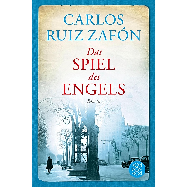 Das Spiel des Engels / Barcelona Bd.2, Carlos Ruiz Zafón