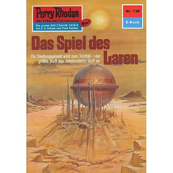 Das Spiel des Laren (Heftroman) / Perry Rhodan-Zyklus Aphilie Bd.738, H. G. Ewers