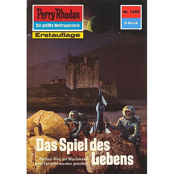 Das Spiel des Lebens (Heftroman) / Perry Rhodan-Zyklus Chronofossilien - Vironauten Bd.1285, Kurt Mahr