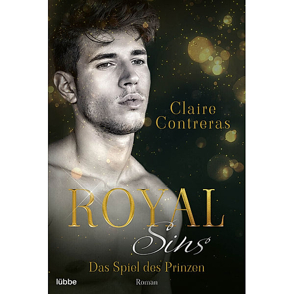 Das Spiel des Prinzen / Royal Sins Bd.2, Claire Contreras