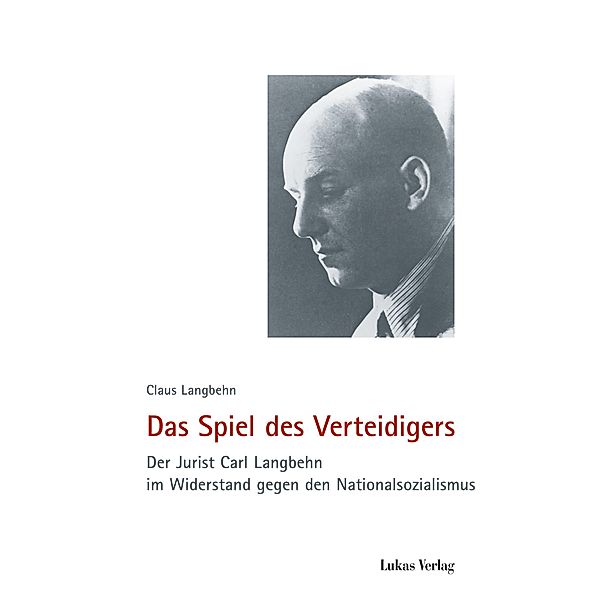 Das Spiel des Verteidigers, Claus Langbehn