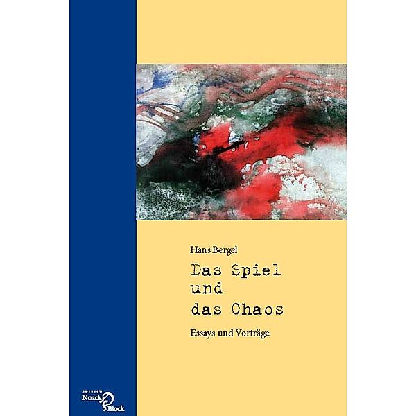 Das Spiel und das Chaos, Hans Bergel